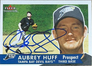 Aubrey Huff Signed 2001 Fleer Tradition Baseball Card - Tampa Bay Devil Rays