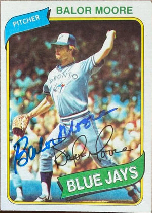 Balor Moore Signed 1980 Topps Baseball Card - Toronto Blue Jays