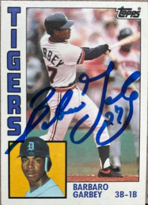 Barbaro Garbey Signed 1984 Topps Traded Baseball Card - Detroit Tigers