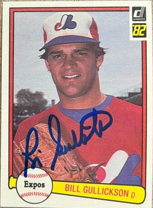 Bill Gullickson Signed 1982 Donruss Baseball Card - Montreal Expos - PastPros