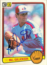 Bill Gullickson Signed 1983 Donruss Baseball Card - Montreal Expos