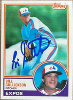 Bill Gullickson Signed 1983 Topps Baseball Card - Montreal Expos