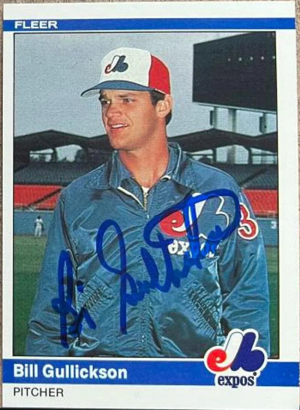 Bill Gullickson Signed 1984 Fleer Baseball Card - Montreal Expos