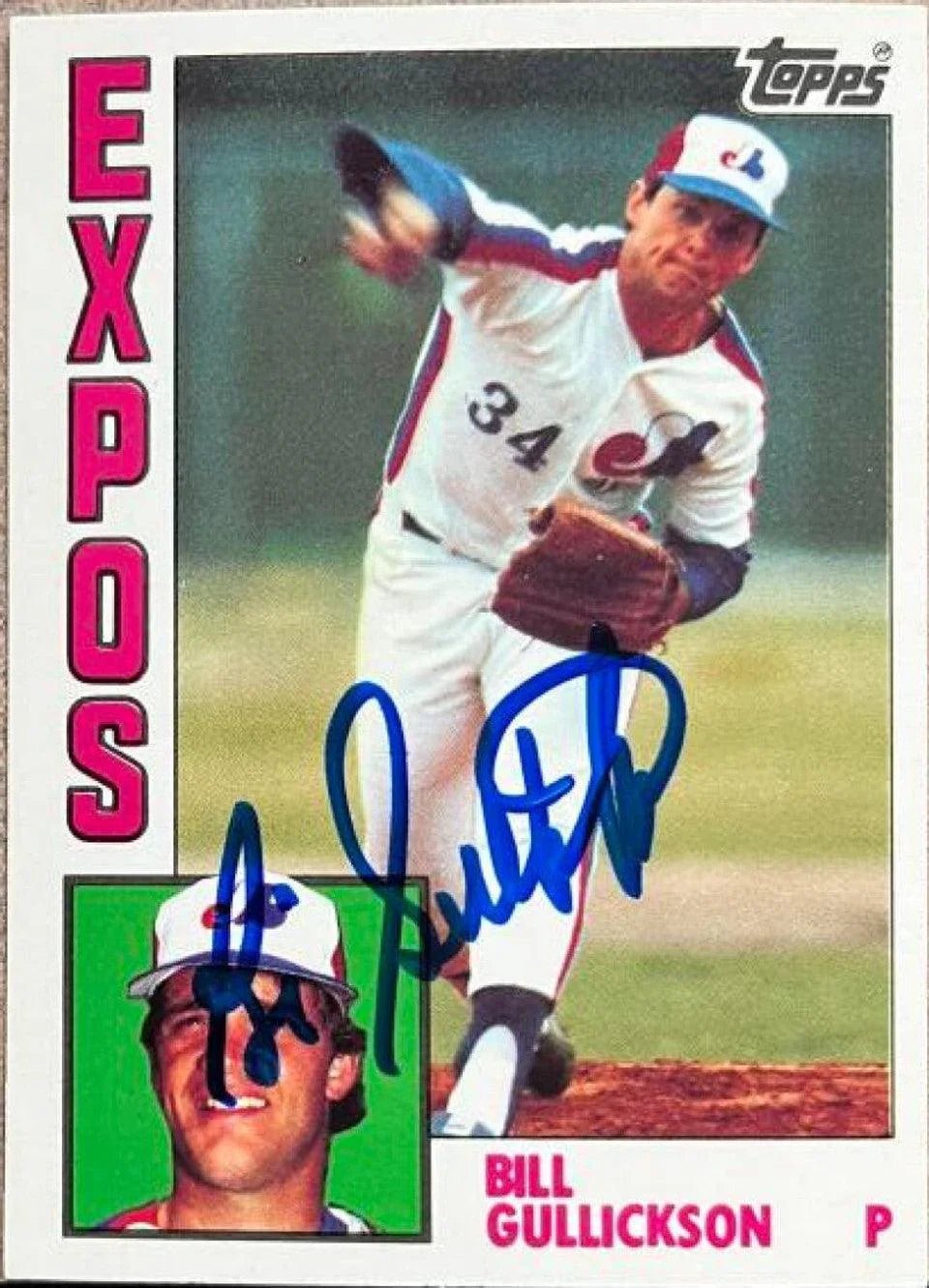 Bill Gullickson Signed 1984 Nestle Baseball Card - Montreal Expos