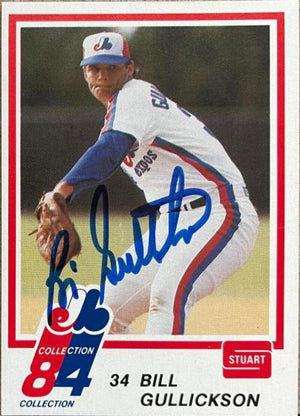 Bill Gullickson Signed 1984 Stuart Bakery Baseball Card - Montreal Expos - PastPros