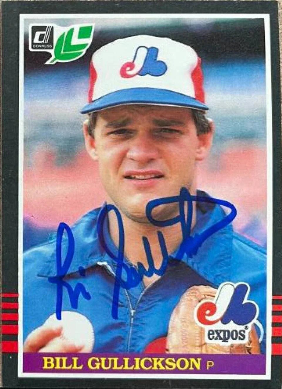 Bill Gullickson Signed 1985 Leaf Baseball Card - Montreal Expos