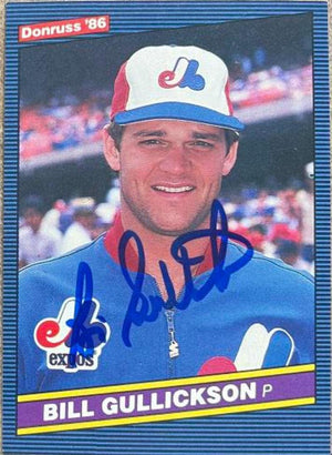 Bill Gullickson Signed 1986 Donruss Baseball Card - Montreal Expos - PastPros