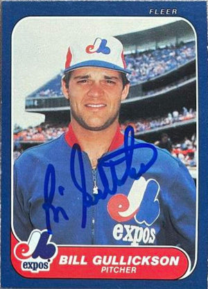 Bill Gullickson Signed 1986 Fleer Baseball Card - Montreal Expos - PastPros
