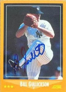 Bill Gullickson Signed 1988 Score Baseball Card - New York Yankees
