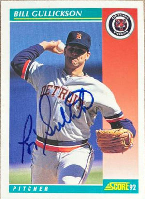 Bill Gullickson Signed 1992 Score Baseball Card - Detroit Tigers - PastPros