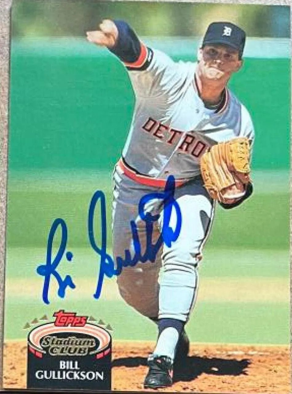 Bill Gullickson Signed 1992 Stadium Club Baseball Card - Detroit Tigers