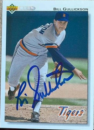 Bill Gullickson Signed 1992 Upper Deck Baseball Card - Detroit Tigers