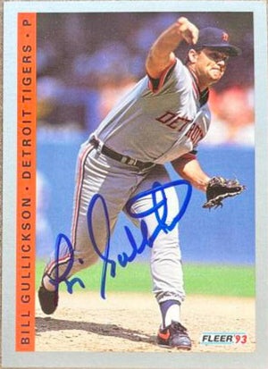 Bill Gullickson Signed 1993 Fleer Baseball Card - Detroit Tigers - PastPros
