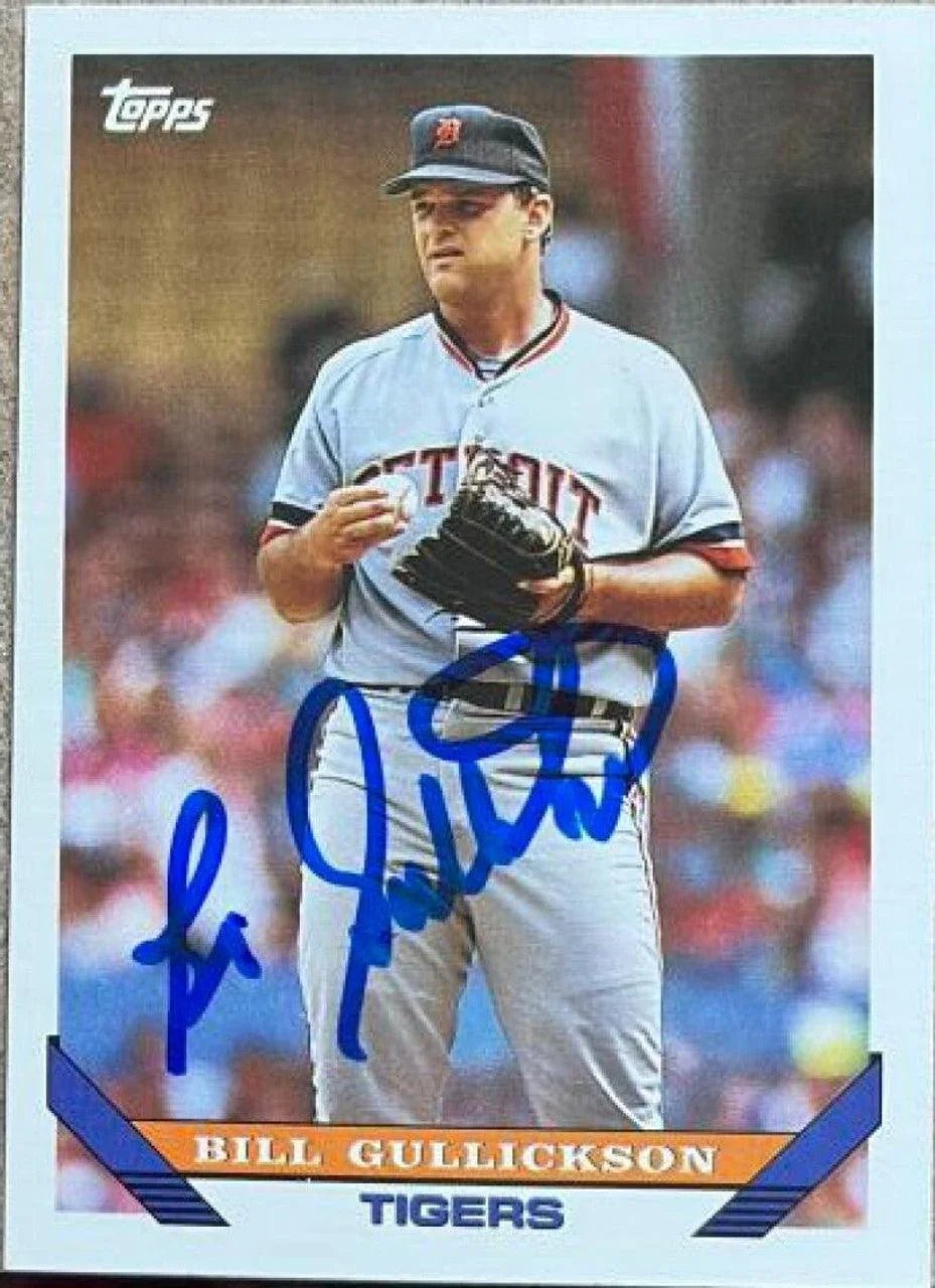 Bill Gullickson Signed 1993 Topps Baseball Card - Detroit Tigers