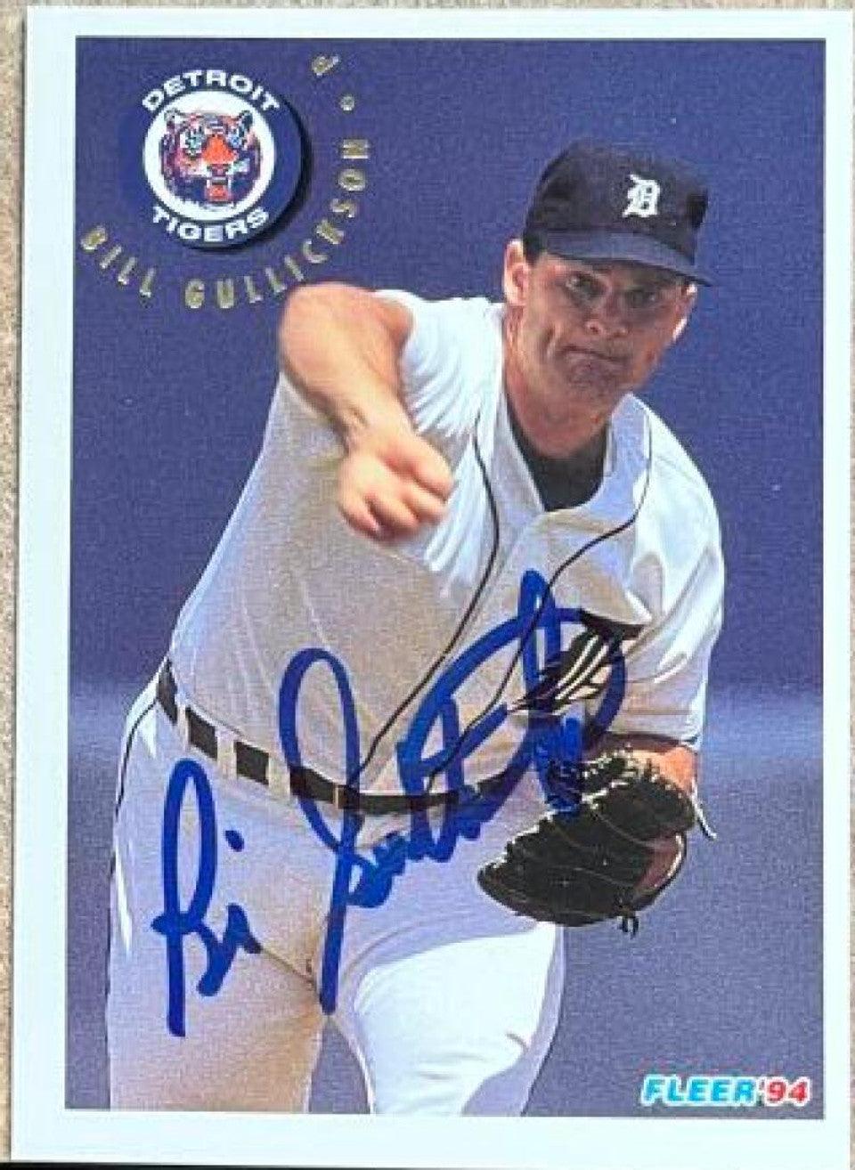 Bill Gullickson Signed 1994 Fleer Baseball Card - Detroit Tigers - PastPros