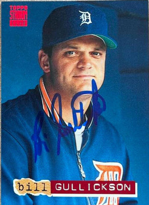Bill Gullickson Signed 1994 Stadium Club Baseball Card - Detroit Tigers - PastPros