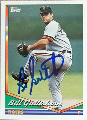 Bill Gullickson Signed 1994 Topps Baseball Card - Detroit Tigers