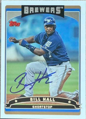 Bill Hall Signed 2006 Topps Baseball Card - Milwaukee Brewers 385 - PastPros