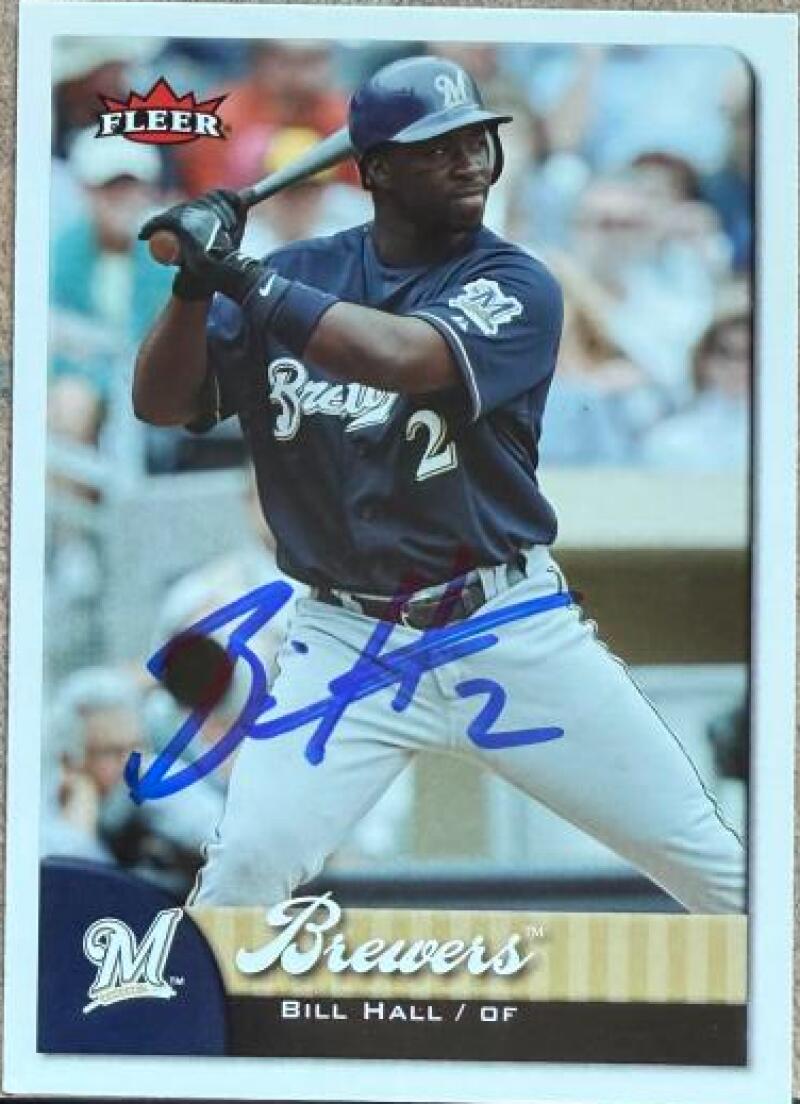 Bill Hall Signed 2007 Fleer Baseball Card - Milwaukee Brewers #152