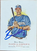 Bill Hall Signed 2007 Topps Allen & Ginter Baseball Card - Milwaukee Brewers 66 - PastPros
