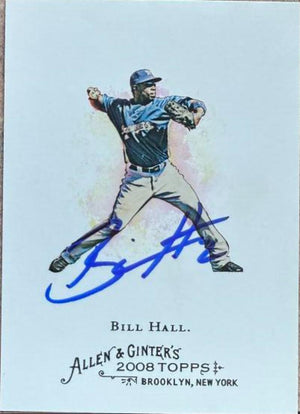 Bill Hall Signed 2008 Topps Allen & Ginter Baseball Card - Milwaukee Brewers 34 - PastPros