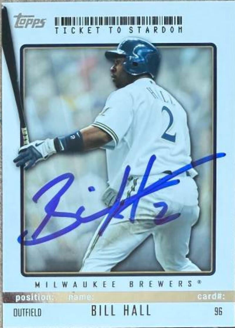 Bill Hall Signed 2009 Topps Ticket to Stardom Baseball Card - Milwaukee Brewers #96