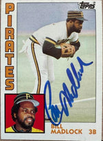 Bill Madlock Signed 1984 Topps Baseball Card - Pittsburgh Pirates