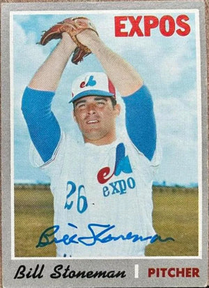 Bill Stoneman Signed 1970 Topps Baseball Card - Montreal Expos