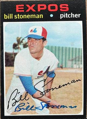 Bill Stoneman Signed 1971 Topps Baseball Card - Montreal Expos - PastPros