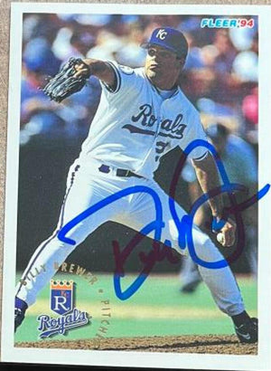 Billy Brewer Signed 1994 Fleer Baseball Card - Kansas City Royals - PastPros