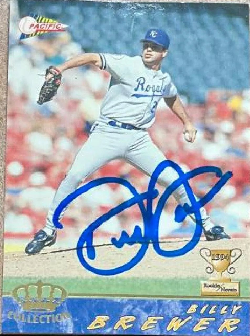 Billy Brewer Signed 1994 Pacific Baseball Card - Kansas City Royals