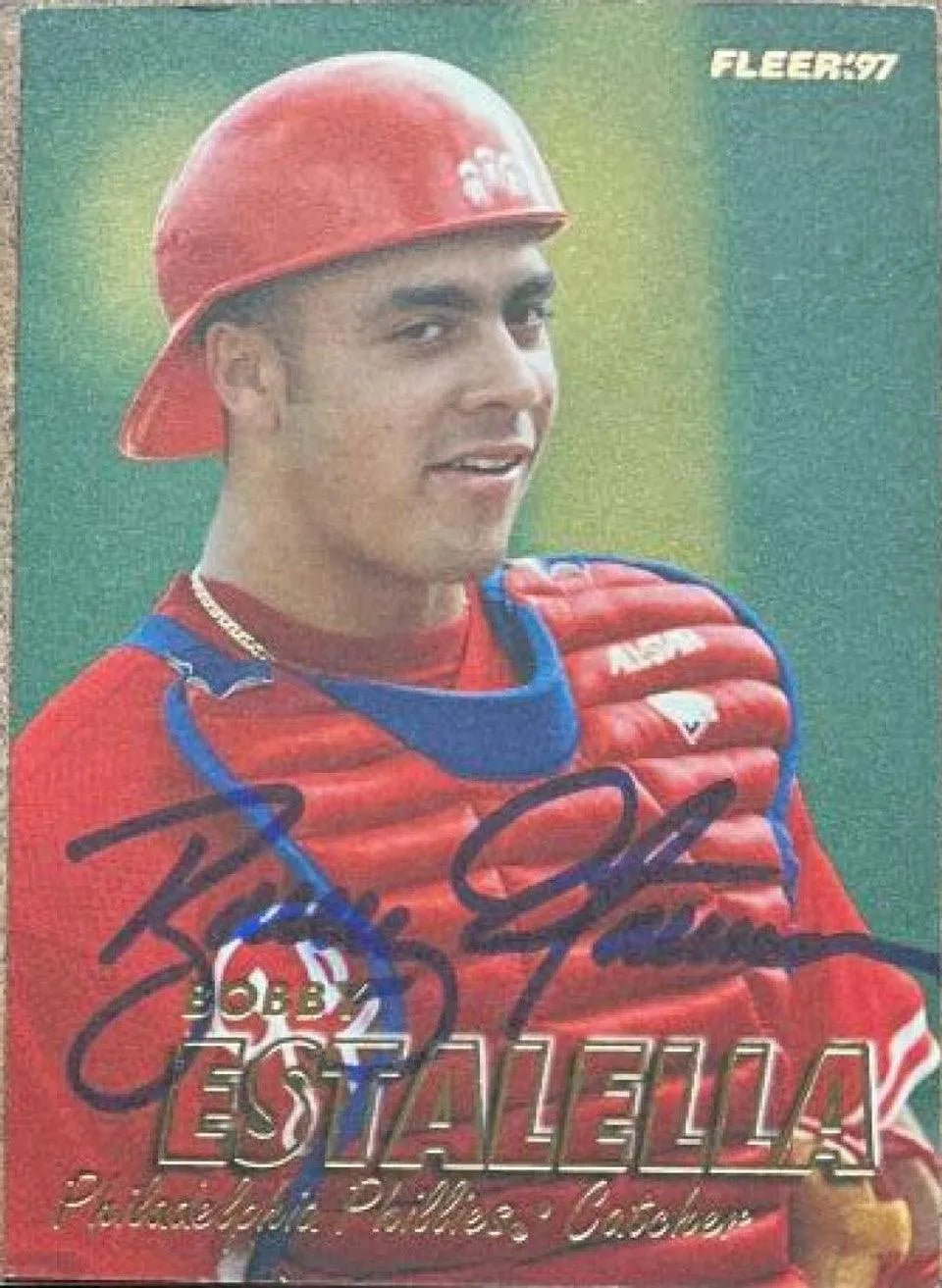Bobby Estalella Signed 1997 Fleer Baseball Card - Philadelphia Phillies