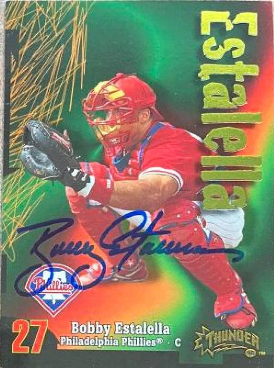 Bobby Estalella Signed 1998 Circa Thunder Baseball Card - Philadelphia Phillies