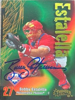 Bobby Estalella Signed 1998 Circa Thunder Baseball Card - Philadelphia Phillies - PastPros