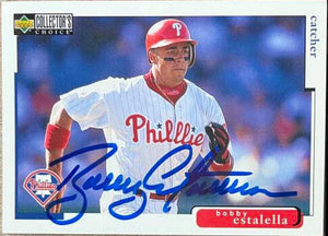 Bobby Estalella Signed 1998 Collector's Choice Baseball Card - Philadelphia Phillies - PastPros