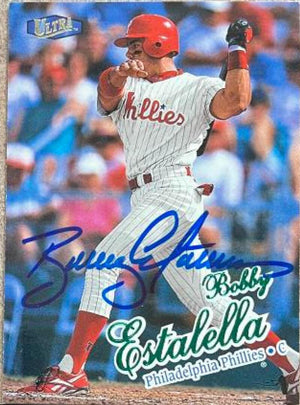 Bobby Estalella Signed 1998 Fleer Ultra Baseball Card - Philadelphia Phillies - PastPros