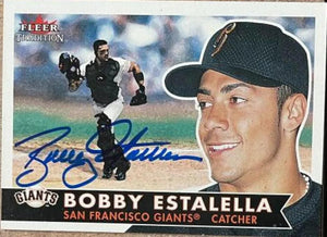Bobby Estalella Signed 2001 Fleer Tradition Baseball Card - San Francisco Giants