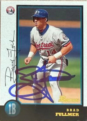 Brad Fullmer Signed 1998 Bowman Baseball Card - Montreal Expos #102