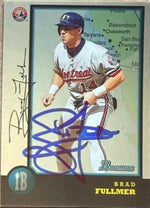 Brad Fullmer Signed 1998 Bowman International Baseball Card - Montreal Expos #115