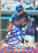 Brad Fullmer Signed 1998 Donruss Baseball Card - Montreal Expos #284 ROO