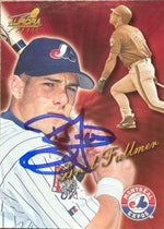Brad Fullmer Signed 1999 Pacific Aurora Baseball Card - Montreal Expos #111