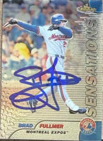 Brad Fullmer Signed 1999 Topps Finest Baseball Card - Montreal Expos #127 SENS