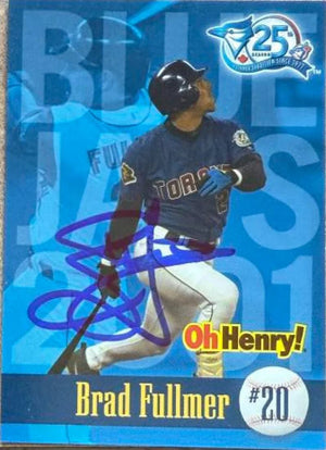 Brad Fullmer Signed 2001 Oh Henry! Baseball Card - Toronto Blue Jays #NNO