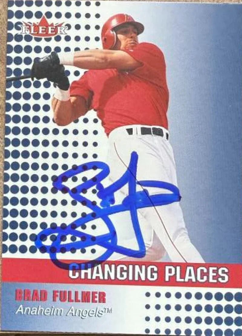 Brad Fullmer Signed 2002 Fleer Baseball Card - Anaheim Angels #441 CP