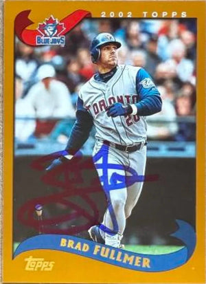 Brad Fullmer Signed 2002 Topps Baseball Card - Toronto Blue Jays #41