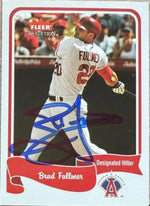 Brad Fullmer Signed 2004 Fleer Tradition Baseball Card - Anaheim Angels #193