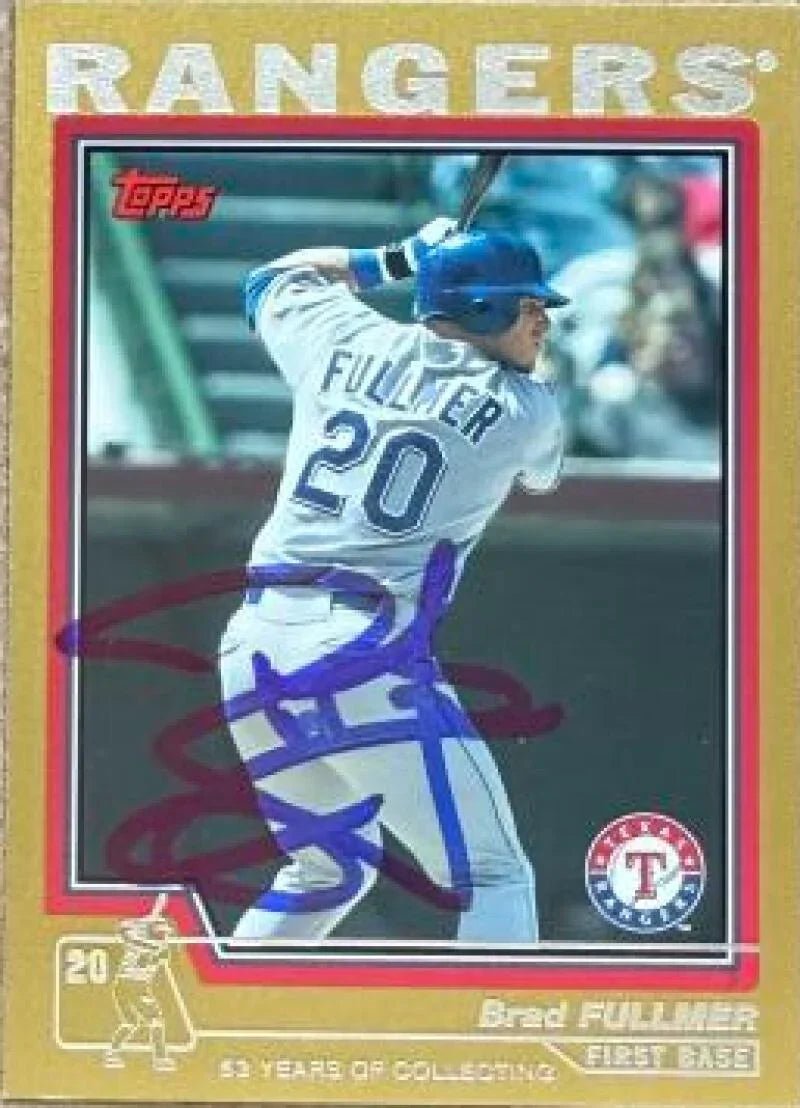 Brad Fullmer Signed 2004 Topps Traded & Rookies Gold Baseball Card - Texas Rangers #T28 SN2004