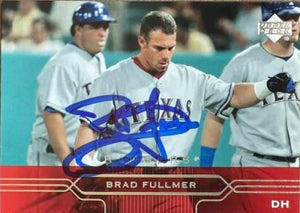 Brad Fullmer Signed 2005 Upper Deck Baseball Card - Texas Rangers #198