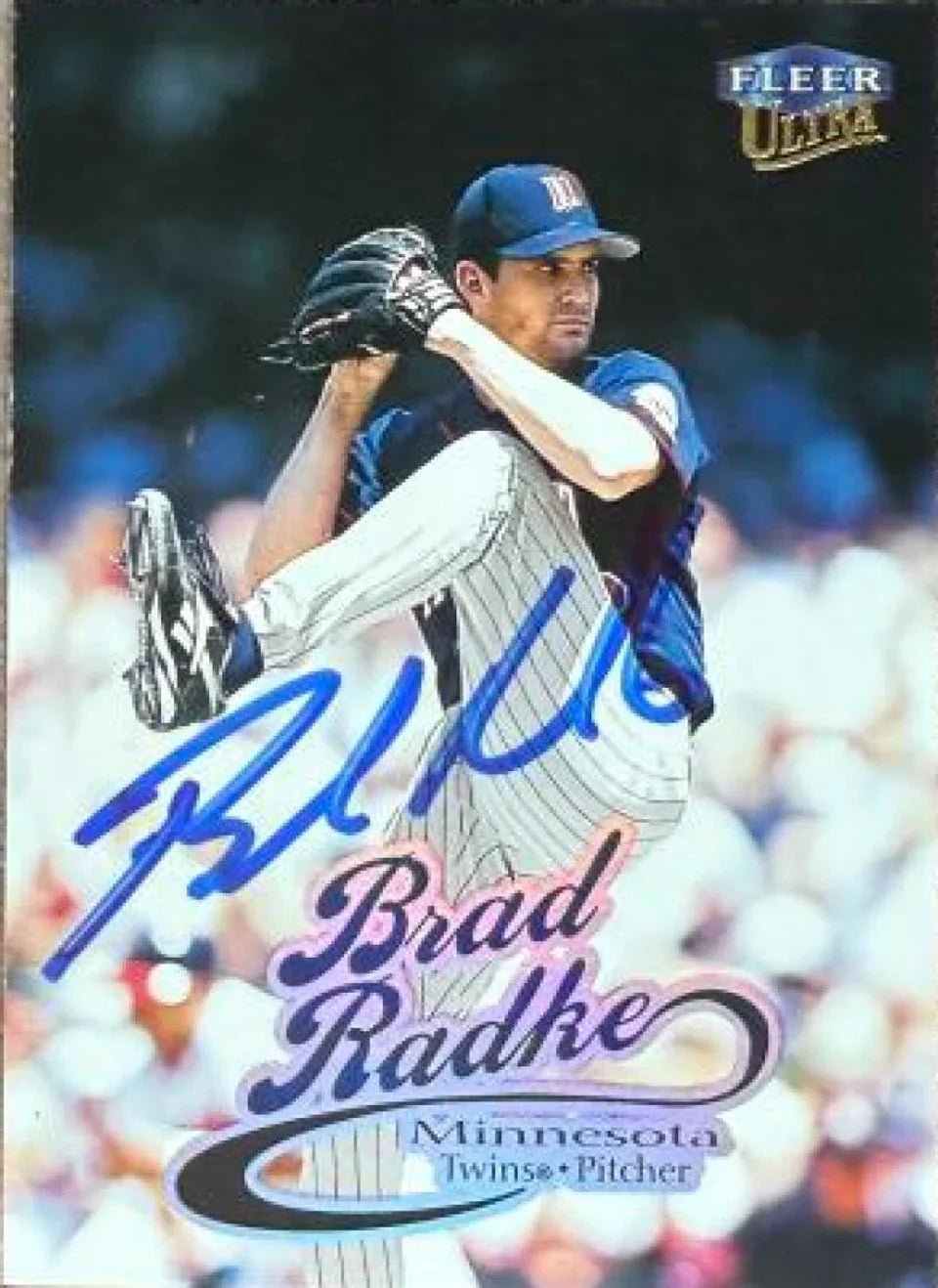 Brad Radke Signed 1999 Fleer Ultra Baseball Card - Minnesota Twins