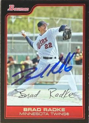 Brad Radke Signed 2006 Bowman Baseball Card - Minnesota Twins